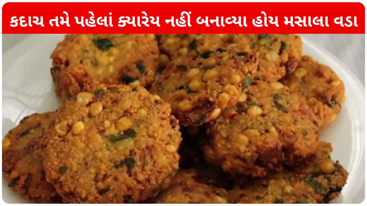 chana dal vada recipe in gujarati